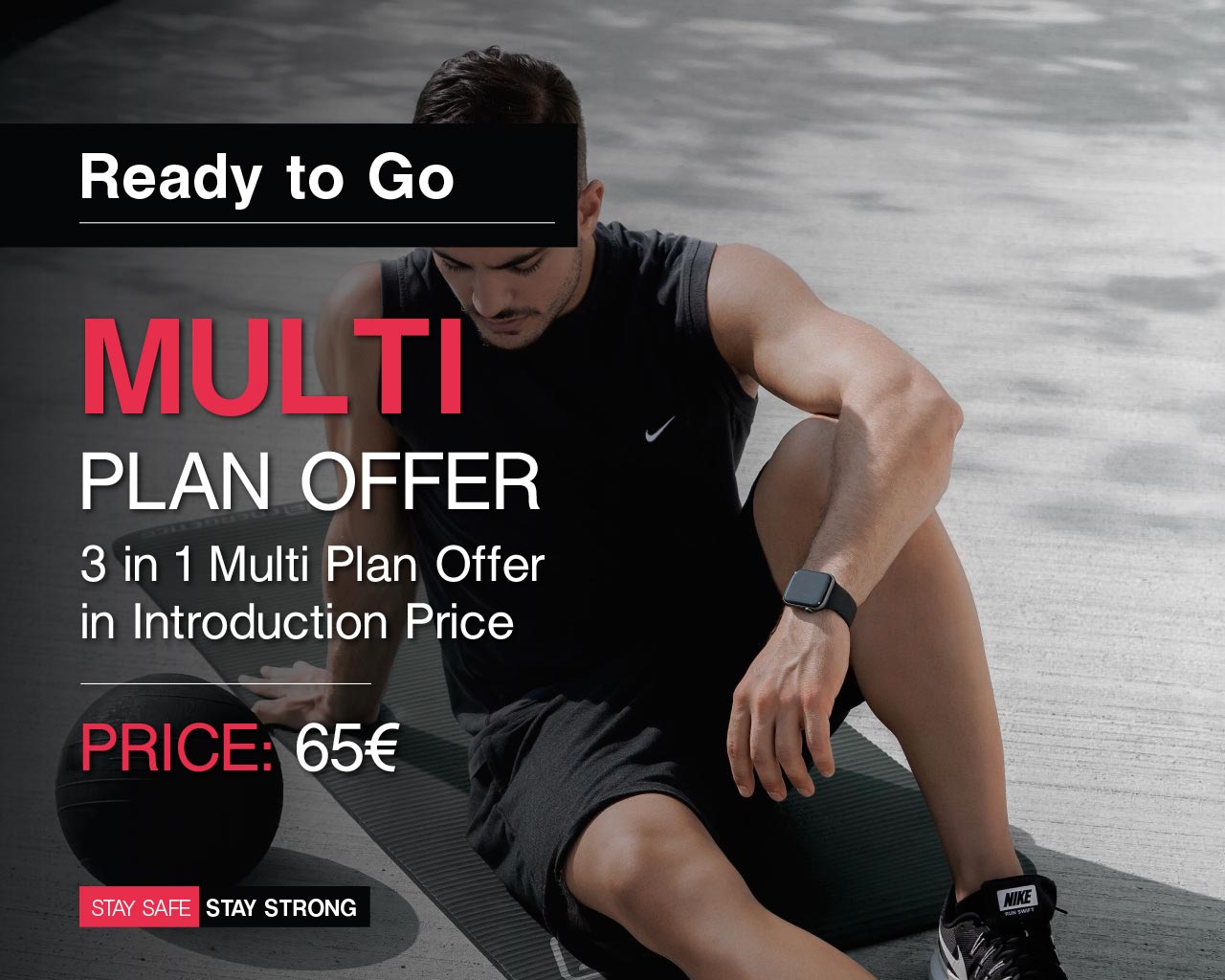 65€ Multi Plan Offer - Offer Price - Get 3 in 1 Workout Programs